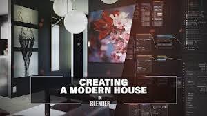 Udemy - Creating a Modern House In Blender Course 2024 Download